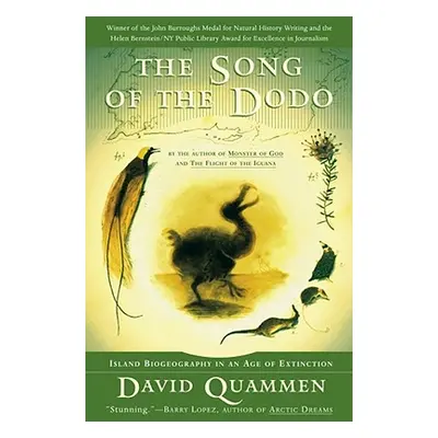 "The Song of the Dodo: Island Biogeography in an Age of Extinctions" - "" ("Quammen David")(Pape