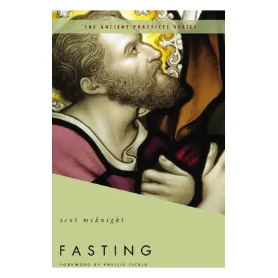 "Fasting" - "" ("McKnight Scot")(Paperback)