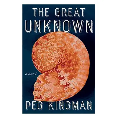 "The Great Unknown" - "" ("Kingman Peg")(Pevná vazba)