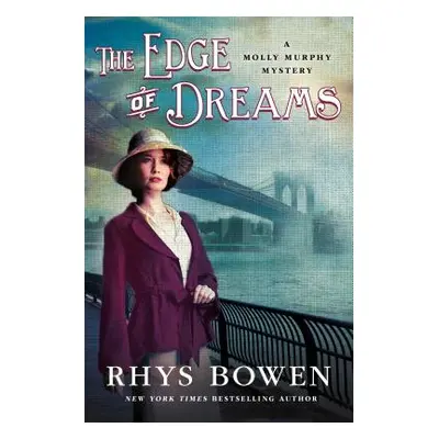 "The Edge of Dreams: A Molly Murphy Mystery" - "" ("Bowen Rhys")(Paperback)