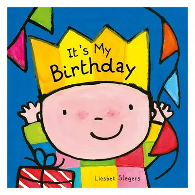 "It's My Birthday" - "" ("Slegers Liesbet")(Pevná vazba)