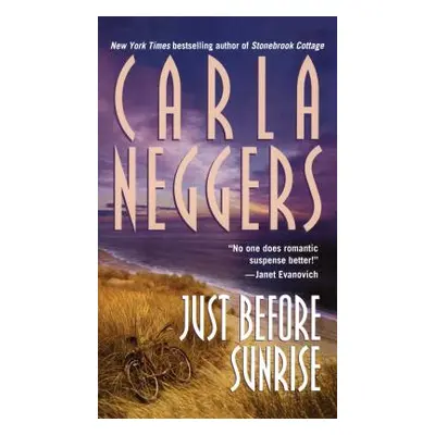 "Just Before Sunrise" - "" ("Neggers Carla")(Paperback)