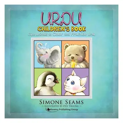 "Urdu Children's Book: Cute Animals to Color and Practice Urdu" - "" ("Truong Duy")(Paperback)