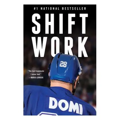 "Shift Work" - "" ("Domi Tie")(Paperback)