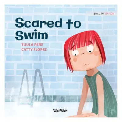 "Scared to Swim" - "" ("Pere Tuula")(Paperback)