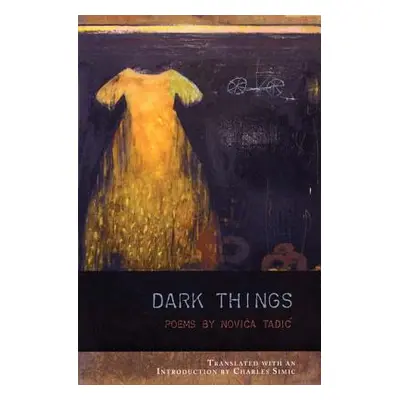 "Dark Things" - "" ("Tadic Novica")(Paperback)