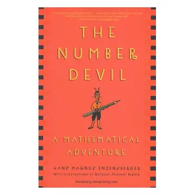 "The Number Devil: A Mathematical Adventure" - "" ("Enzensberger Hans Magnus")(Paperback)