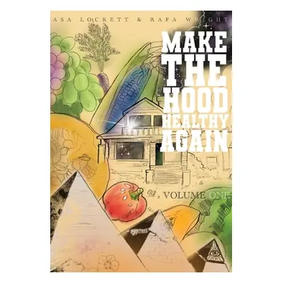 "Make The Hood Healthy Again" - "" ("Lockett Asa")(Pevná vazba)