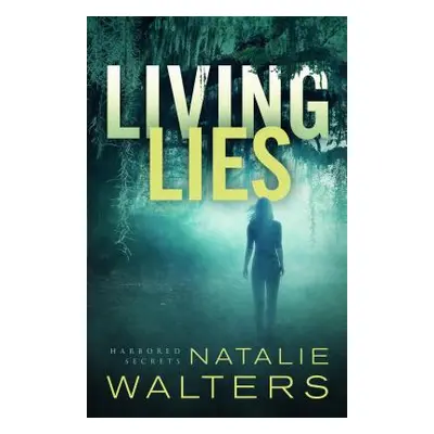 "Living Lies" - "" ("Walters Natalie")(Pevná vazba)