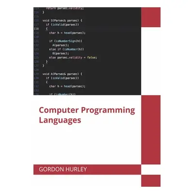 "Computer Programming Languages" - "" ("Hurley Gordon")(Pevná vazba)