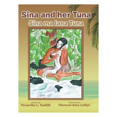 "Sina and Her Tuna: Sina ma lana Tuna" - "" ("Tauiliili Pemerika L.")(Pevná vazba)