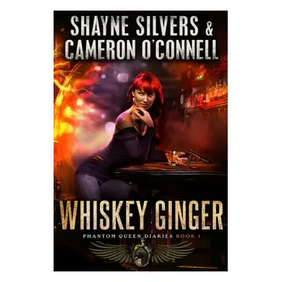 "Whiskey Ginger: Phantom Queen Book 1 - A Temple Verse Series" - "" ("O'Connell Cameron")(Paperb