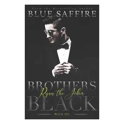 "Brothers Black 6: Ryan the Joker" - "" ("Fair Katrina")(Paperback)