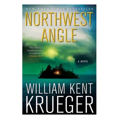 "Northwest Angle: A Novelvolume 11" - "" ("Krueger William Kent")(Paperback)