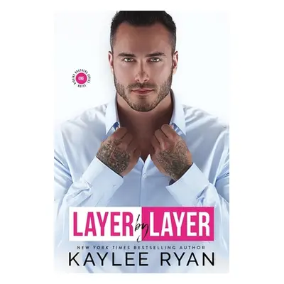 "Layer by Layer" - "" ("Ryan Kaylee")(Paperback)