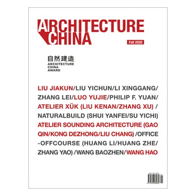 "Architecture China Fall 2020" - "" ("Xiangning Li")(Paperback)