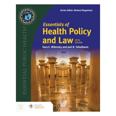 "Essentials of Health Policy and Law" - "" ("Wilensky Sara E.")(Paperback)