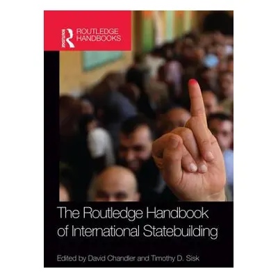 "Routledge Handbook of International Statebuilding" - "" ("Chandler David")(Paperback)