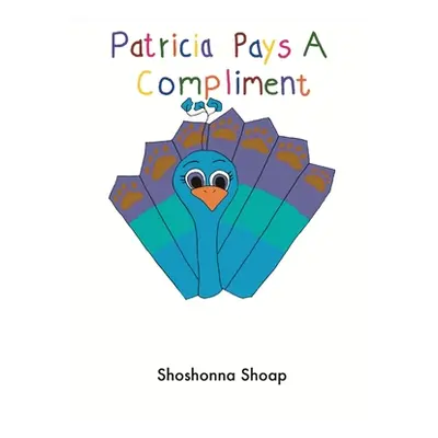 "Patricia Pays A Compliment" - "" ("Shoap Shoshonna")(Paperback)