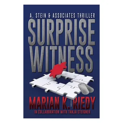 "Surprise Witness: A. Stein & Associates Thriller" - "" ("Riedy Marian K.")(Paperback)