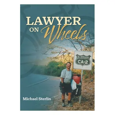 "Lawyer on Wheels" - "" ("Sterlin Michael")(Paperback)