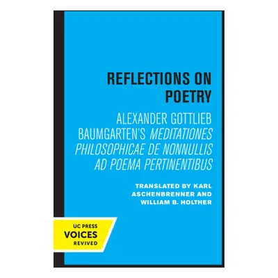 "Reflections on Poetry: Meditationes Philosophicae de Nonnullis Ad Poema Pertinentibus" - "" ("B