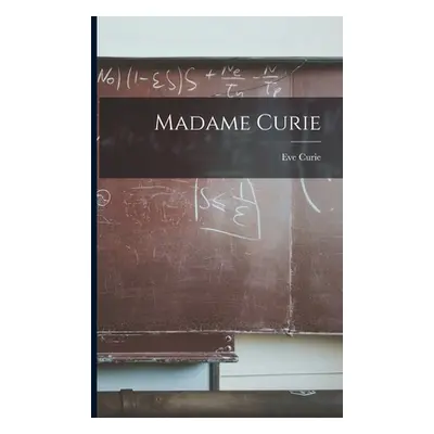 "Madame Curie" - "" ("Curie Eve")(Paperback)