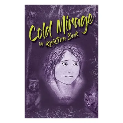 "Cold Mirage" - "" ("Bak Kristina")(Paperback)