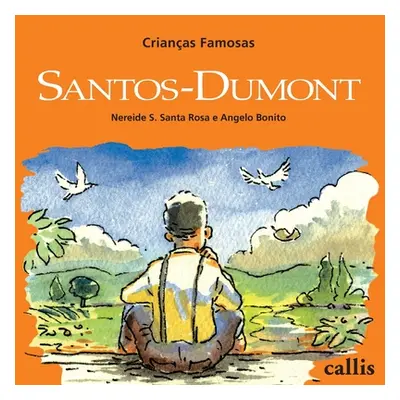 "Santos-Dumont" - "" ("Rosa Nereide S. Santa")(Paperback)