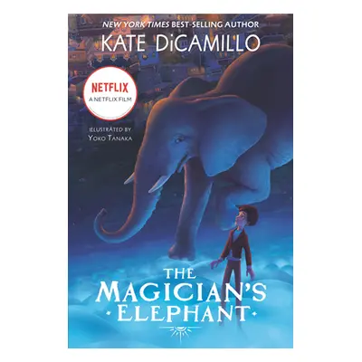 "The Magician's Elephant Movie Tie-In" - "" ("DiCamillo Kate")(Paperback)