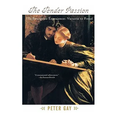 "The Tender Passion" - "" ("Gay Peter")(Paperback)