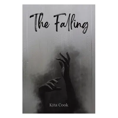 "The Falling" - "" ("Cook Kita")(Paperback)