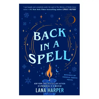 "Back In A Spell" - "This bewitching new rom-com will keep you spellbound!" ("Harper Lana")(Pape