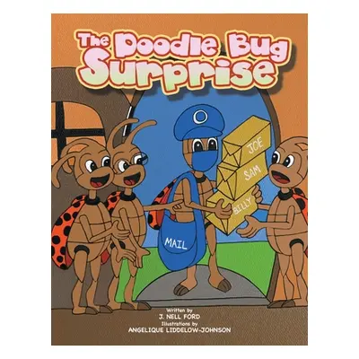 "The Doodle Bug Surprise" - "" ("Ford J. Nell")(Paperback)