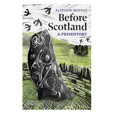 "Before Scotland: A Prehistory" - "" ("Moffat Alistair")(Paperback)