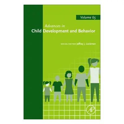 "Advances in Child Development and Behavior: Volume 65" - "" ("Lockman Jeffrey J.")(Pevná vazba)