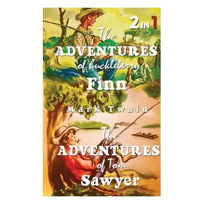 "The Adventures Of Tom Sawyer & The Adventures Of Huckleberry Finn: Set Of 2 Books" - "" ("Twain