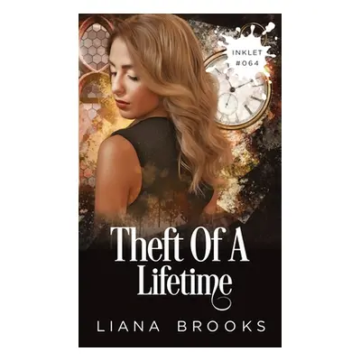 "Theft Of A Lifetime" - "" ("Brooks Liana")(Paperback)