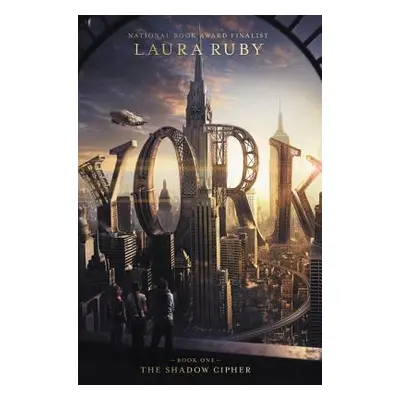 "York: The Shadow Cipher" - "" ("Ruby Laura")(Paperback)