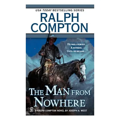 "The Man from Nowhere" - "" ("West Joseph A.")(Mass Market Paperbound)