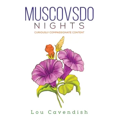 "Muscovsdo Nights" - "" ("Cavendish Lou")(Paperback)