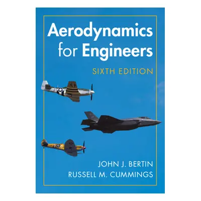 "Aerodynamics for Engineers" - "" ("Bertin John J.")(Pevná vazba)