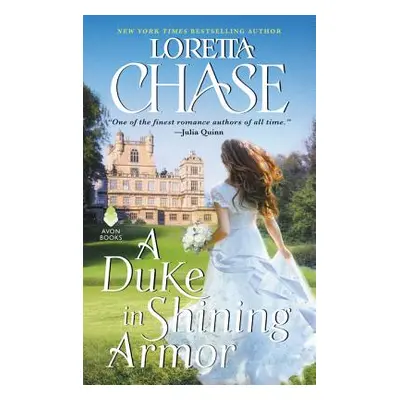 "A Duke in Shining Armor: Difficult Dukes" - "" ("Chase Loretta")(Mass Market Paperbound)