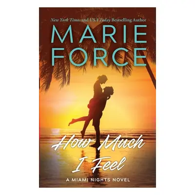 "How Much I Feel" - "" ("Force Marie")(Paperback)