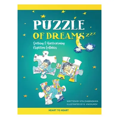 "Puzzle of Dreams: Soothing and Heartwarming Nighttime Lullabies" - "" ("Zhabinskaya Vita")(Pevn