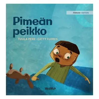 "Pimen peikko: Finnish Edition of Dread in the Dark""" - "" ("Pere Tuula")(Pevná vazba)