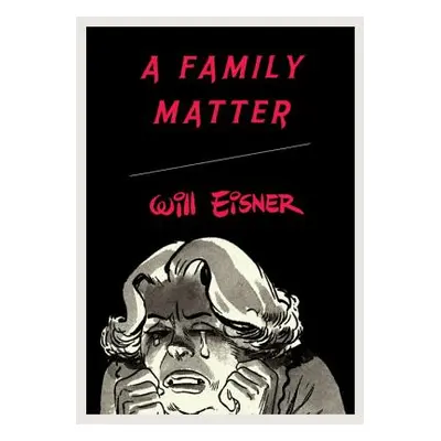 "Family Matter" - "" ("Eisner Will")(Paperback)