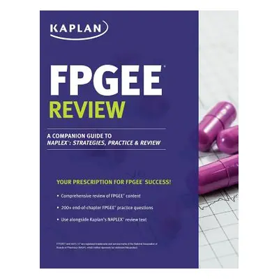 "Fpgee Review: A Companion Guide to Naplex: Strategies, Practice, and Review" - "" ("Kriak John"