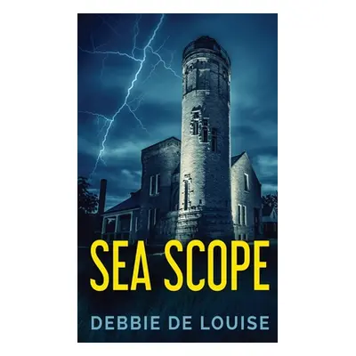 "Sea Scope" - "" ("De Louise Debbie")(Pevná vazba)