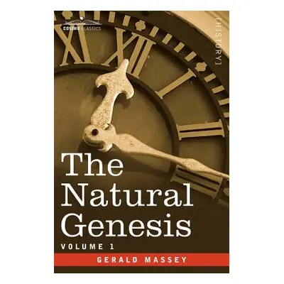 "The Natural Genesis - Vol.1" - "" ("Massey Gerald")(Paperback)